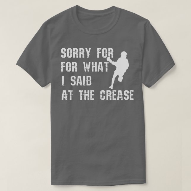 Lacrosse Spieler entschuldigen sich für das, was i T-Shirt (Design vorne)