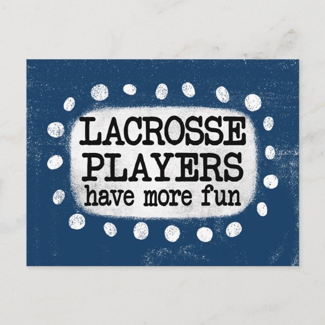 Lacrosse Spieler haben mehr Spaß Postkarte (Vorderseite)