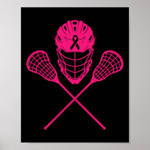 Lacrosse Stick Breast Cancer Awareness Cool Pink R Poster