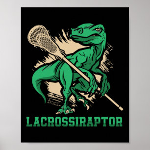 Lacrossiraptor Lacrosse-Spieler Lax Liebhaber Spor Poster