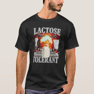 Lactose Toleran Meme T-Shirt