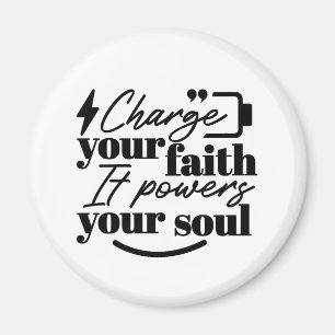 Lade Deinen Glauben auf – Christliches Inspirieren Magnet