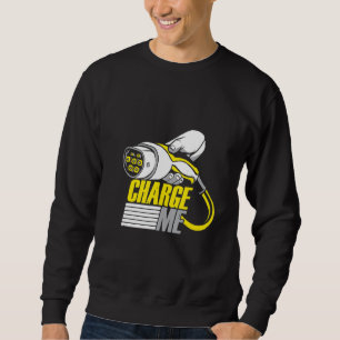 Lade mich Elektroauto Sweatshirt