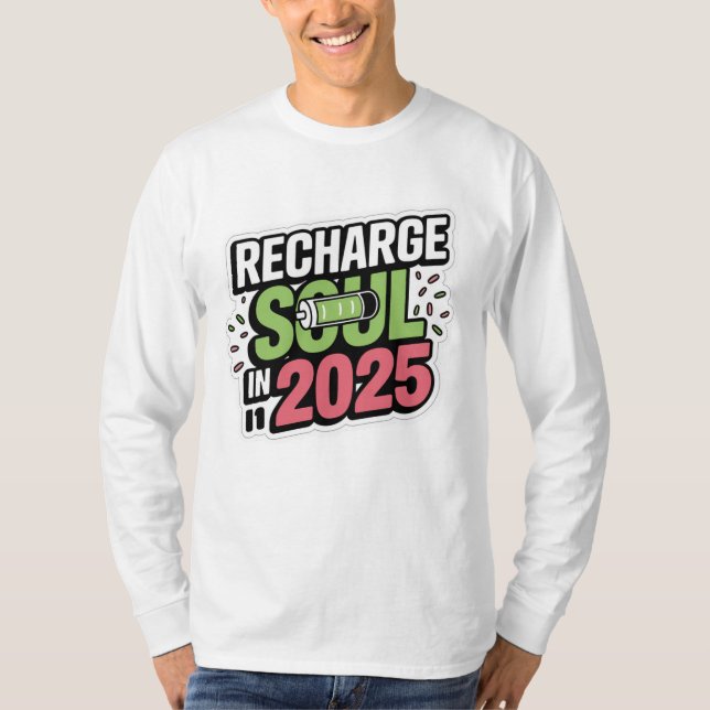 Laden Sie Ihr Soul im Sticker-Design 2025 neu auf T-Shirt (Vorderseite)