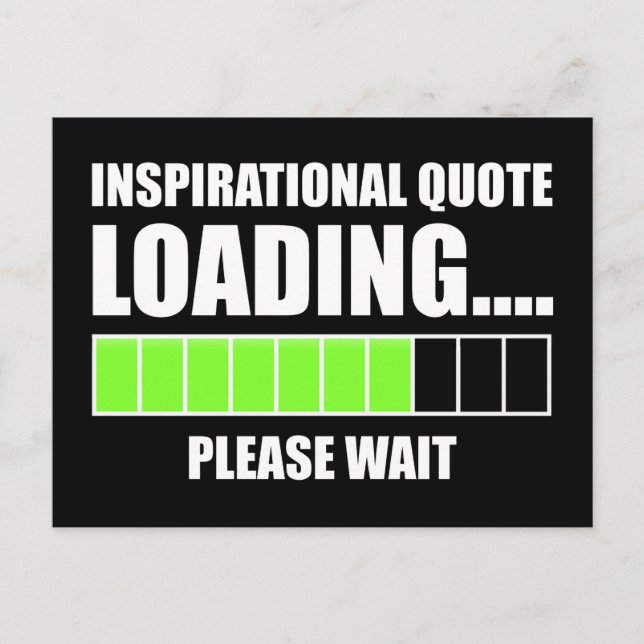 Laden von inspirierenden Zitaten... Bitte warten Postkarte (Vorderseite)
