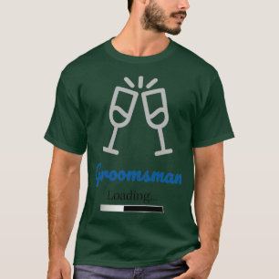 Laden von Trauzeugen T-Shirt