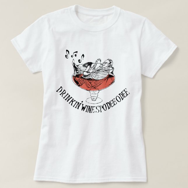 Ladies - Drinkin' Wine Spodie Odie T-Shirt (Design vorne)