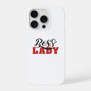 Lady Boss – Starkes Selbstbewusstes Frauendesign iPhone 15 Pro Hülle