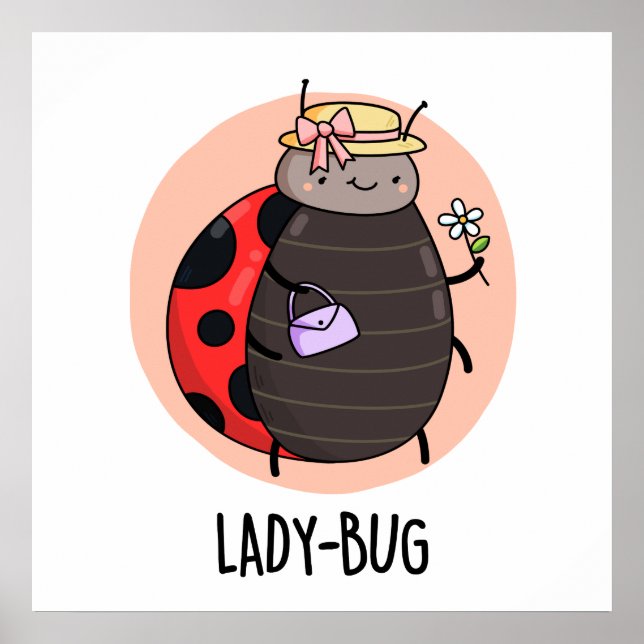 Lady Bug Funny Insect Ladybird Pub Poster (Vorne)