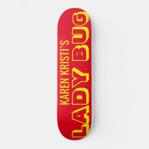 LADY BUG Skateboard