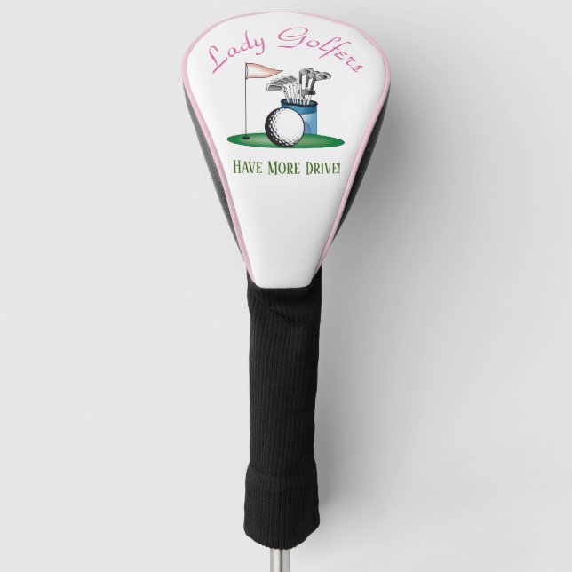Lady Golfers haben mehr Drive Golf Head Cover Golf Headcover (Vorderseite)