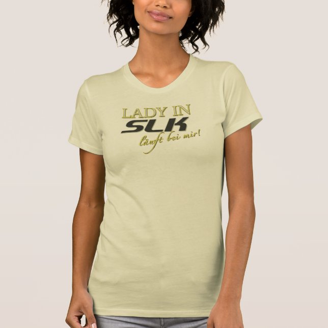 Lady in SLK Mercedes - läuft bei mir T-Shirt (Vorderseite)