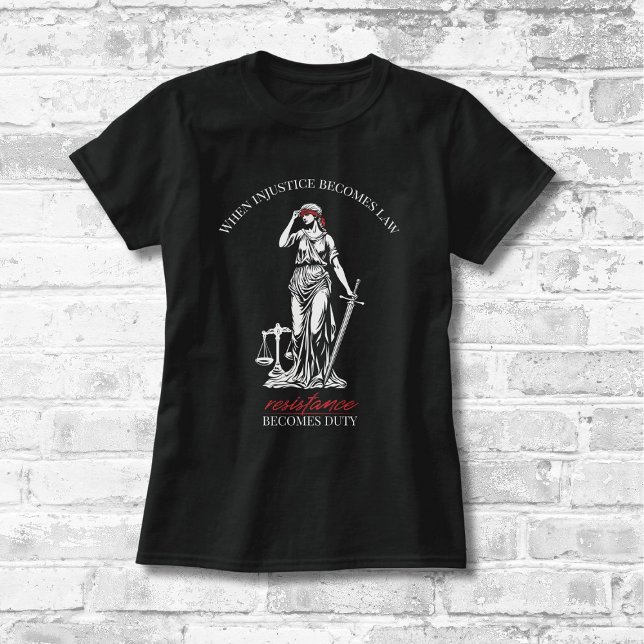 Lady Justice Resistance T-Shirt (Von Creator hochgeladen)