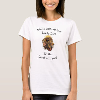 Lady Leo Playera – Shine Without Fear T-Shirt