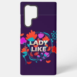 Lady Like Samsung Hülle Samsung Galaxy Hülle