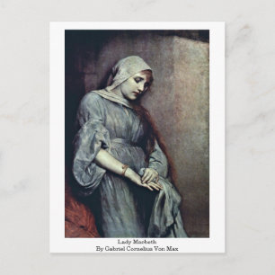 Lady Macbeth von Gabriel Cornelius Von Max Postkarte