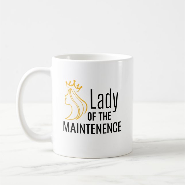 Lady of the Maintenance Kaffeetasse (Links)