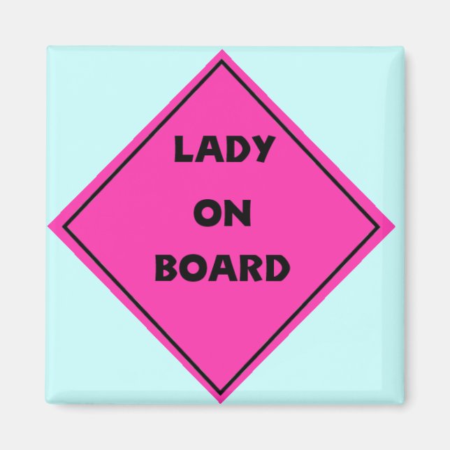 Lady on Board Magnet (Devant)
