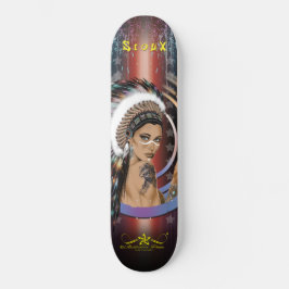 Lady Sioux Skateboard