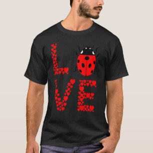 Ladybug Bug Liebe Niedlich Ladybug Insekt Entomolo T-Shirt