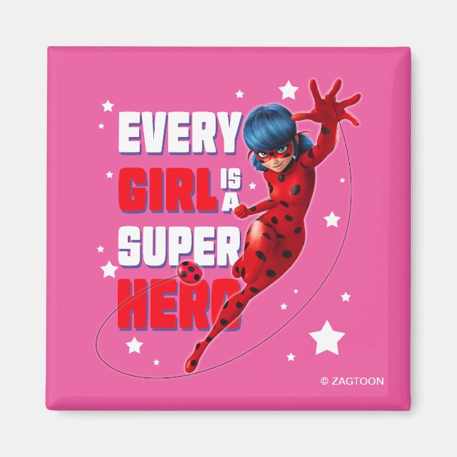 Ladybug Every Girl ist ein Super-Held Magnet (Vorne)
