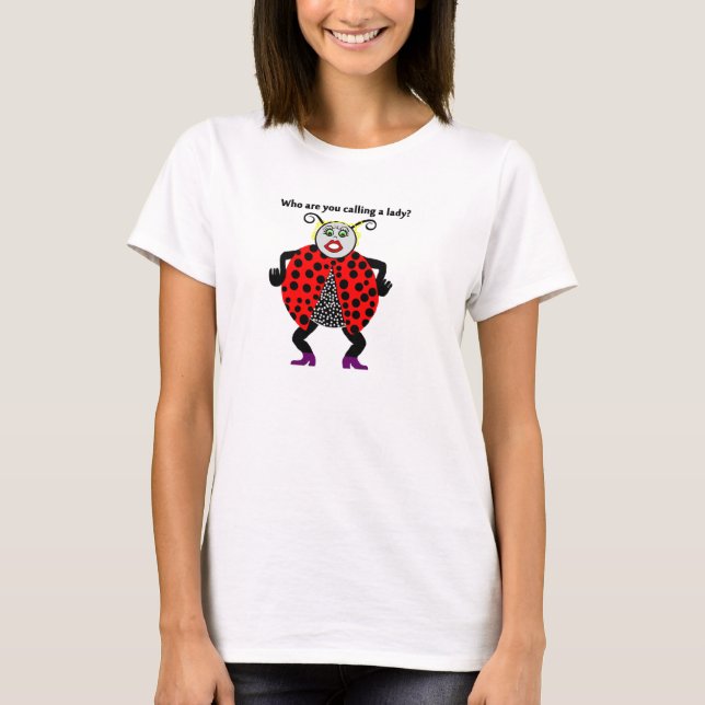 Ladybug Lady Bug Funny T-Shirt (Vorderseite)