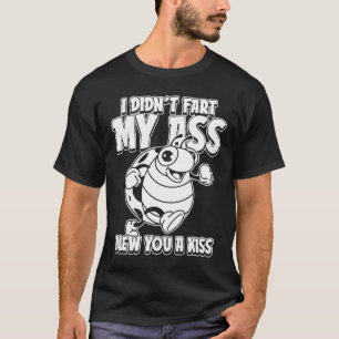 Ladybug Ladybird I Furz meinen Hintern, dir ein K T-Shirt