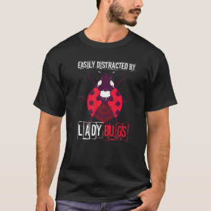 Ladybug leicht abgelenktes Bug Entomology Insekt T-Shirt