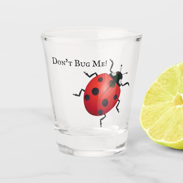 Ladybug ne me bug pas de verre de tir ! (Devant)