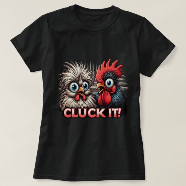 Lady's Cluck it no 2 T-Shirt (Design vorne)
