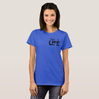 Ladys Lake Life T - Shirt
