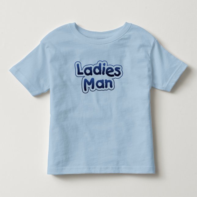 Ladys Man Toddler T - Shirt (Vorderseite)