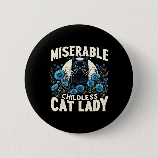 Ladys Miserable Chilless Cat Lady Us Election Da Button (Vorderseite)