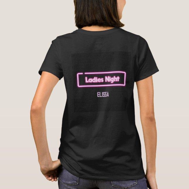 Ladys Night Neon LED Signierung Personalisiert T-Shirt (Rückseite)