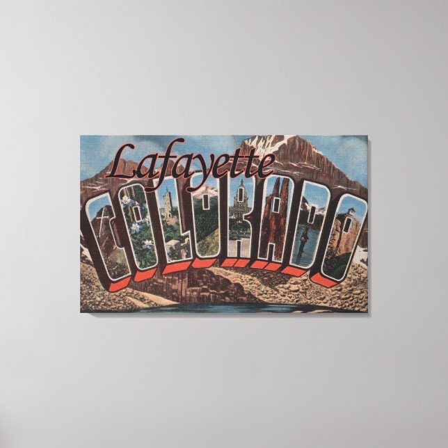 Lafayette, Colorado - Große Buchstabenszenen Leinwanddruck (Vorderseite)