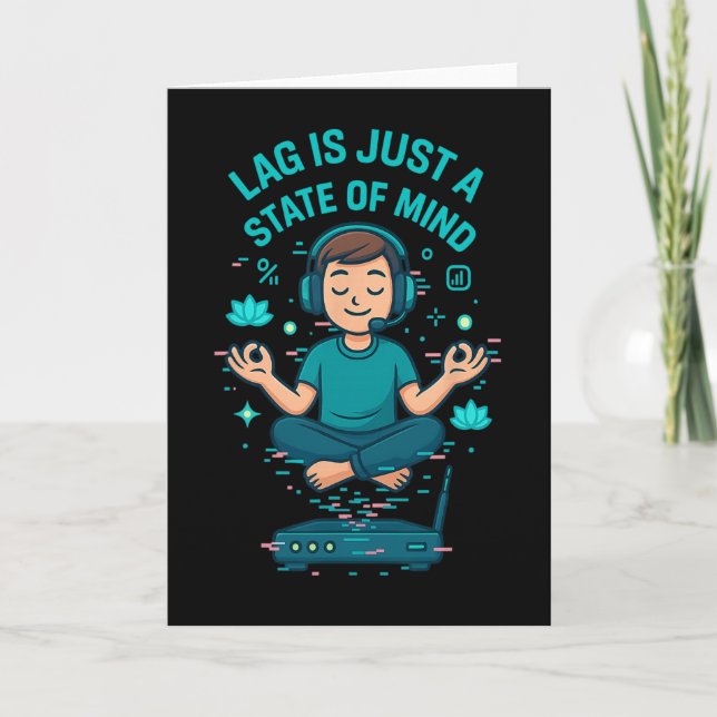 Lag Is Just A State Of Mind Funny Gamer Design  Karte (Vorderseite)