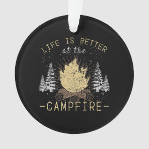 Lagerfeuer - Das Leben ist besser am Lagerfeuer Ornament