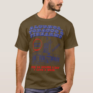 Lagerung von Alkohol und Tabak für Feuerwaffen T-Shirt
