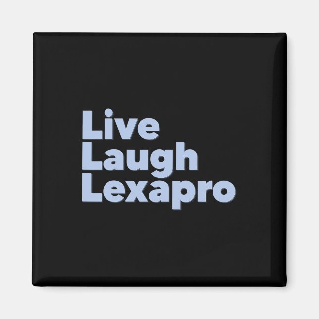 Lagh Lexapro Psychische Gesundheit Selbstmord Bewu Magnet (Vorne)