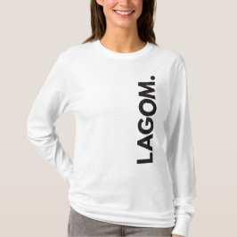 LAGOM. Langarm T-Shirt