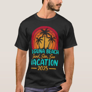 Laguna Beach Kalifornien Sand Meer Sonne Urlaub 20 T-Shirt