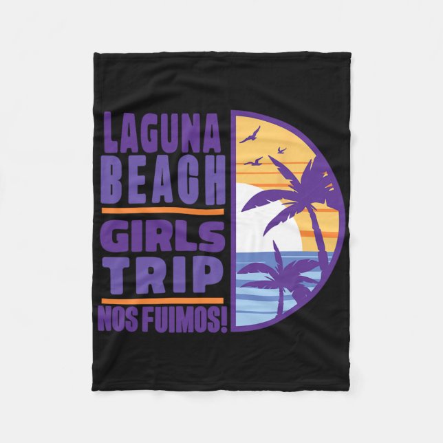 Laguna California Ca Beach Girls Trip Vacation Wom Fleecedecke (Vorderseite)