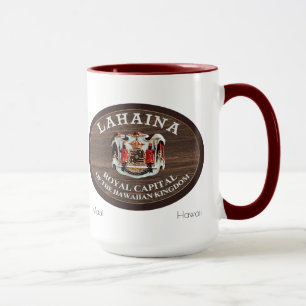 Lahaina - Königliche Hauptstadt des Hawaiianischen Tasse