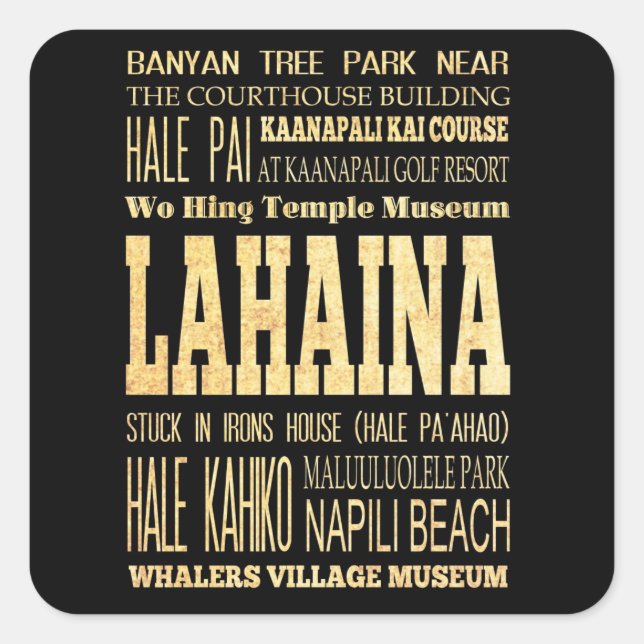 Lahaina Stadt Hawaii Typografie Kunst Quadratischer Aufkleber (Vorderseite)
