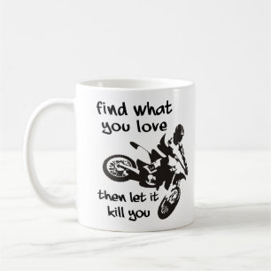 Laisse-le te tuer Tasse Motocross Moto tout-terrai