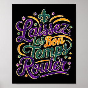 Laissez Les Bon Temps Rouler Funny Boho Coquette m Poster