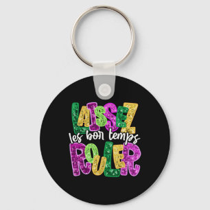 Laissez Les Bon Temps Rouler Happy Mardi Gras Fat Schlüsselanhänger