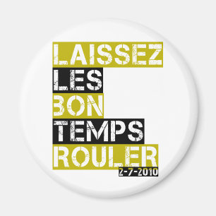 Laissez les bon temps rouller magnet