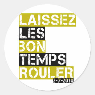 Laissez les bon temps rouller runder aufkleber