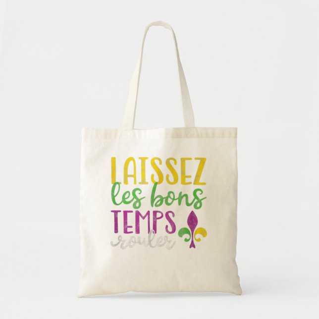 Laissez Les Bons Temps Rouler Mardi Gras New Orlea Tragetasche (Vorne)